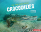 On the Hunt with Crocodiles (Library Binding)