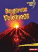 Dangerous Volcanoes (Paperback)