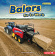 Balers Go to Work (Paperback)