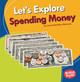 Let's Explore Spending Money (Paperback)