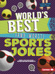 World's Best (and Worst) Sports Jokes (Paperback)