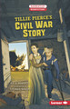 Tillie Pierce's Civil War Story (Paperback)