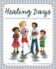 Healing Days: A Guide for Kids Who Have Experienced Trauma (Hardcover)