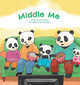 Middle Me: A Growing-Up Story of the Middle Child (Library Binding)