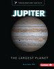 Jupiter: The Largest Planet (Library Binding) by Bruce Betts