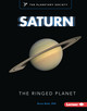 Saturn: The Ringed Planet (Library Binding) by Bruce Betts