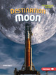 Destination Moon (Paperback) by Diane Bailey