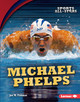 Michael Phelps (Library Binding) by Jon M. Fishman