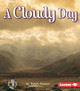 A Cloudy Day (Paperback) by Robin Nelson