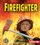 Firefighter (Paperback) by Sheila Rivera