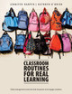 Classroom Routines for Real Learning (Paperback)