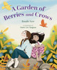 A Garden of Berries and Crows (Hardcover)