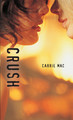 Crush (Paperback) Orca Book Publishers