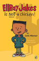 EllRay Jakes Is Not a Chicken! (Paperback)