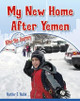 My New Home After Yemen (Paperback)