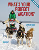 What's Your Perfect Vacation? (Paperback)