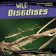 Wild Disguises (Paperback)