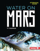 Water on Mars (Library Binding)
