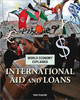International Aid and Loans (Library Binding)