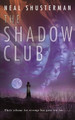 The Shadow Club (Mass Market Paperbound)