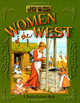 Women of the West (Library Binding)