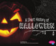 A Short History of Halloween (Hardcover)