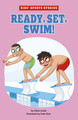 Ready, Set, Swim! (Hardcover)