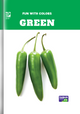 Fun With Colors: Green (Hardcover)