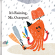 It's Raining, Mr. Octopus! (Hardcover)
