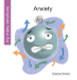 My Many Emotions: Anxiety (Hardcover)