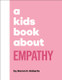 A Kids Book About Empathy (Hardcover)