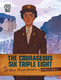The Courageous Six Triple Eight (Hardcover)