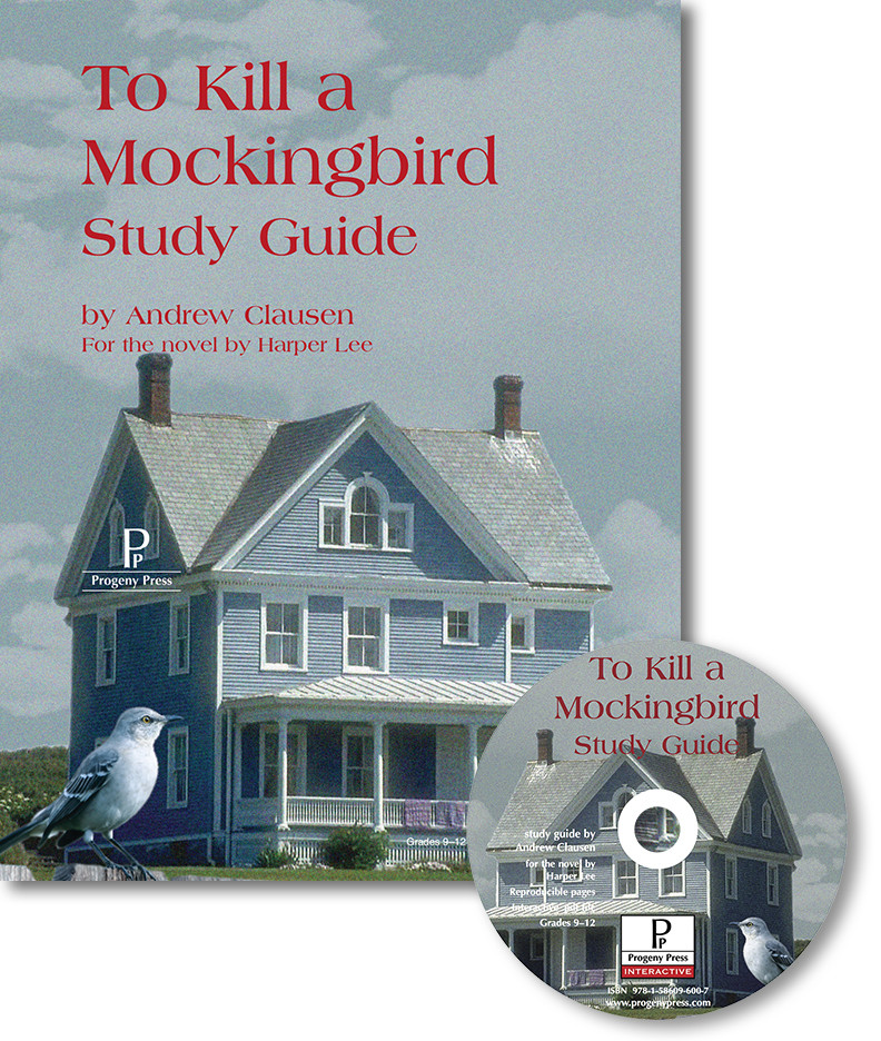To Kill A Mockingbird Study Guide Progeny Press Literature Curriculum