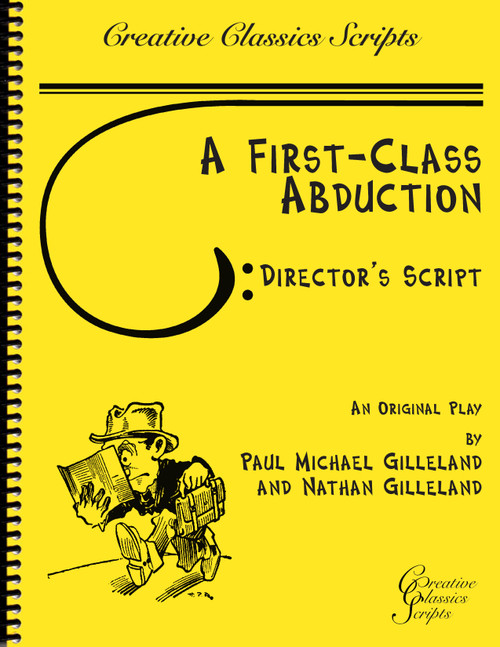 First Class Abduction - Theatrical Script