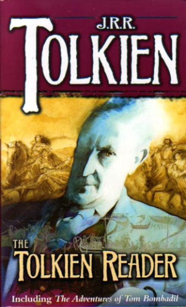 J.R.R. Tolkien: The Tolkien Reader novel story book.