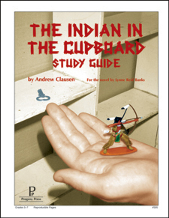 Indian in the Cupboard Progeny Press unit study guide lesson plans for literature and reading from a Christian worldview with Biblical integration