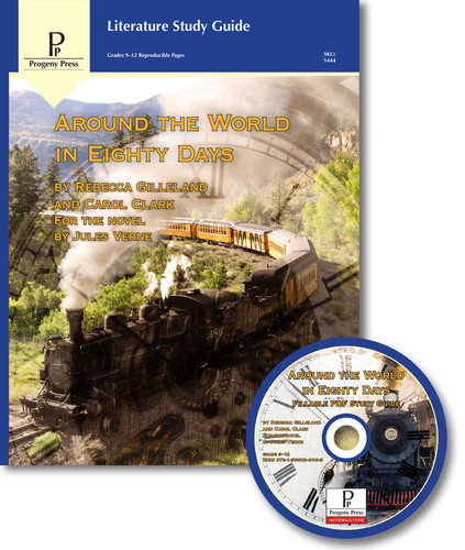 Around the World in 80 Days Study Guide | Progeny Press Literature ...
