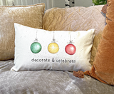 Decorate &amp; Celebrate Holiday Pillow