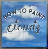 How to Paint Clouds - Acrylic Painting for Beginners