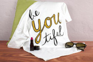 "Be YOU tiful" Hand-Painted Fashion T-Shirt