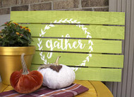 Painted "Gather" Outdoor Sign