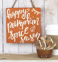 Pumpkin Spice Season Wooden Sign