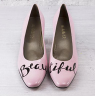 "Beautiful" Hand Lettered Pink Pumps