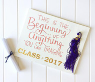 Inspirational Quote Graduation Sign