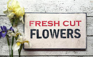 Crackled Fresh Cut Flowers Sign