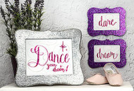 Glitter Dance, Dare, and Dream Frame Set