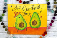 "Let's 'Avo' Good Time" Canvas Art