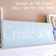 Upcycle an Old Drawer or Cupboard into a Sign for your Home