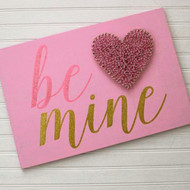 "Be Mine" Glitter Sign with Heart