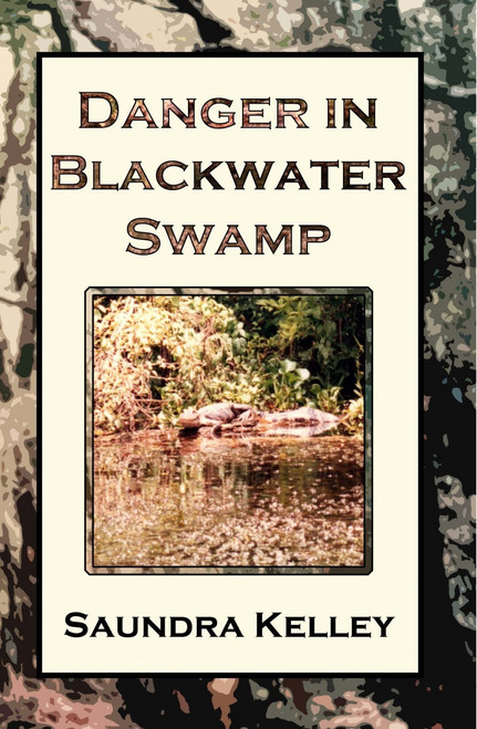Danger In Blackwater Swamp eBook